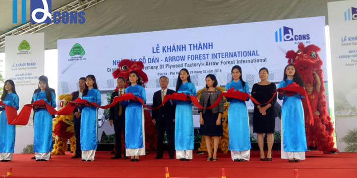 Công ty tổ chức lễ khánh thành chuyên nghiệp tại Phú Thọ | Lễ khánh thành dự án Nhà máy sản xuất gỗ dán – Công ty TNHH Arrow Forest International
